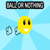 Ball Or Nothing free online game