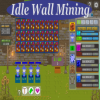 Idle Wall Mining free online game